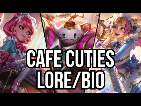 Bio/Lore Of All Cafe Cuties Skins Gwen, Bard, Soraka, Annie, Sivir, Vladimir