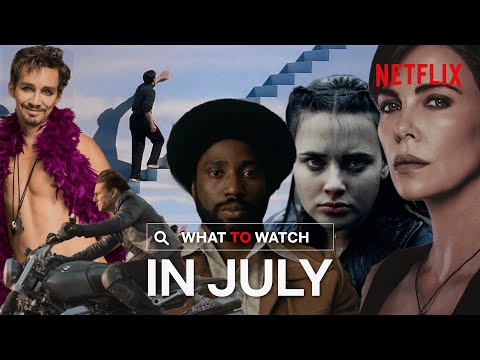 The Best Things Coming To Netflix In July 2020