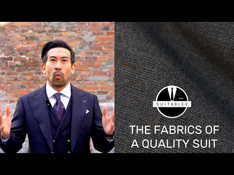 THE FABRIC OF A QUALITY SUIT