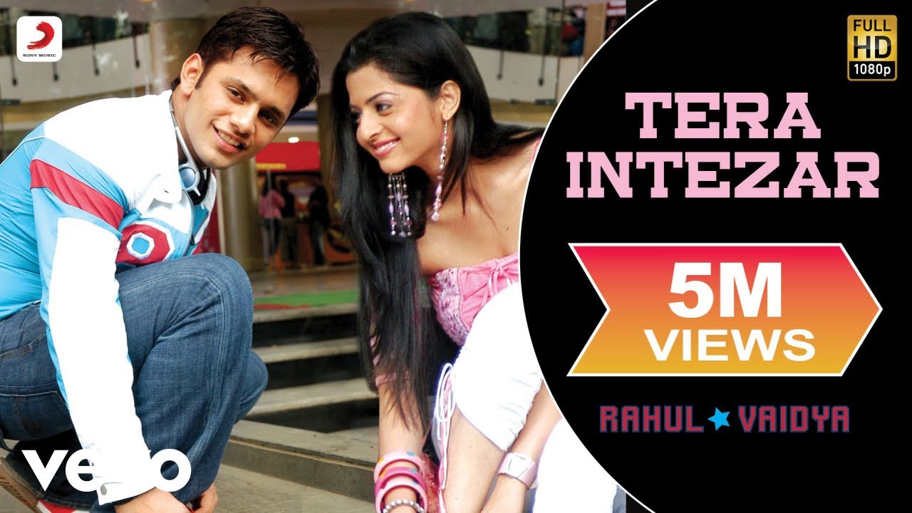 Tera Intezar (The Waiting For You Mix) Lyrics | Tera Intezar (Album) | Rahul Vaidya | Sajid Wajid