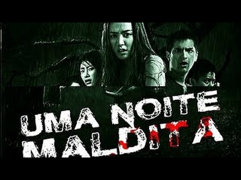 Uma Noite Maldita Filmes Completos Dublados, Filmes de terror, Filmes de ação 2016 HD1