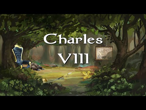 Episode 22 - Charles VIII (Brève Histoire des Rois de France)