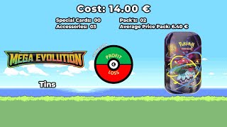 PROFIT OR LOSS? MEGA HEROES • MEGA VENUSAUR • MINI TIN