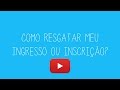 Conferência Profética 2016 Como Resgatar Meu Ingresso Ou Inscrição