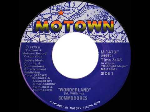 1980 HITS ARCHIVE: Wonderland - Commodores (stereo 45 single version)