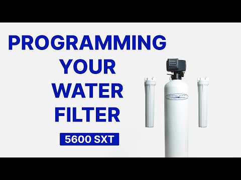 Fleck 5600SXT Programming Guide Whole House Water Filter | Crystal Quest How-To video