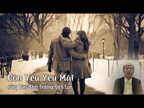 Còn yêu yêu mãi - Minh Trường