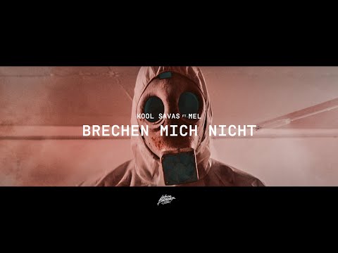Kool Savas - Brechen Mich Nicht (feat. MEL) (prod. MENJU)