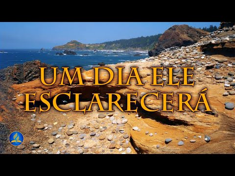 Hinário Adventista 264 - UM DIA ELE ESCLARECERÁ