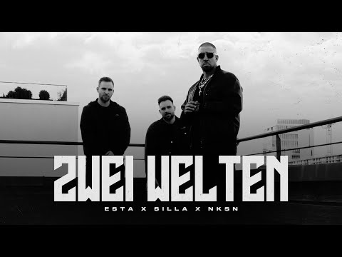 EstA x Silla x NKSN - Zwei Welten (prod. by ApeTunes) (Official Video)