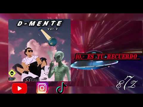 10.- Es Tu Recuerdo El Zero 7 Vol.2 D-MENTE (prod.@InterMelody)