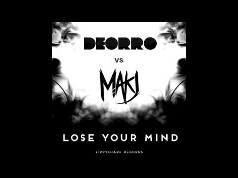 Deorro vs Makj - Lose Your Mind (Bingo Players Remix)