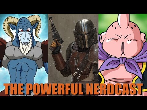 Dragon Ball Super Chapter 47 Buu VS Moro & The Mandalorian Looks Epic - The Powerful Nerdcast #89