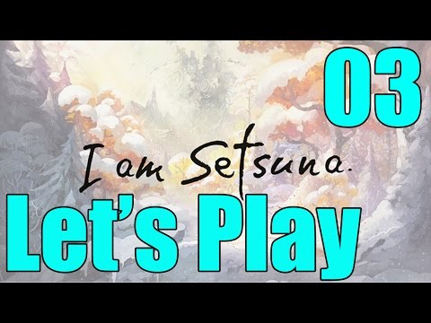I Am Setsuna - Let's Play Part 3: The Journey Begins