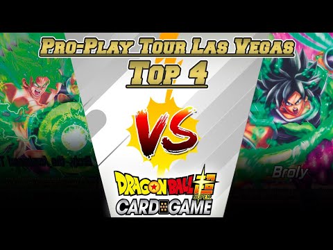 DBS Pro-Play Tour: Las Vegas TOP 4 - Broly vs. Broly