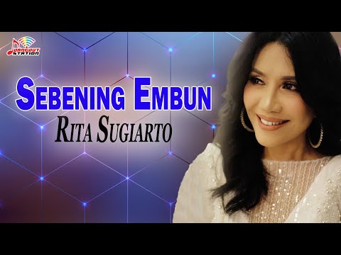 Rita Sugiarto - Sebening Embun (Official Video)