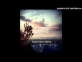 Strong London Grammar Shoby Deep House Remix