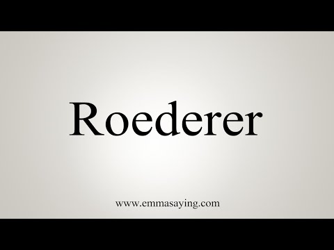 How To Say Roederer