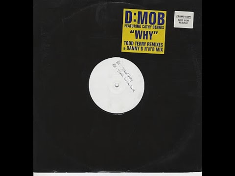 Why? (Tee's Club Mix) - Cathy Dennis with D-Mob