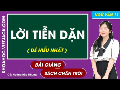 Soạn bài Lời tiễn dặn (trang 58) | Hay nhất Soạn văn 11 Chân trời sáng tạo