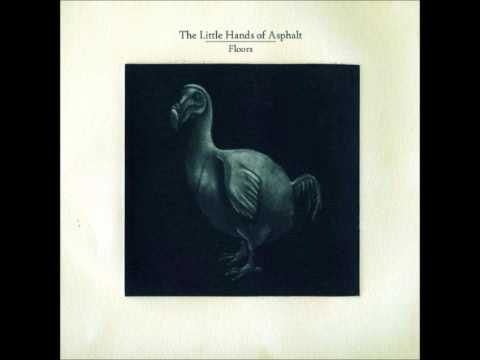 The Little Hands Of Asphalt - Sum Of The Parts