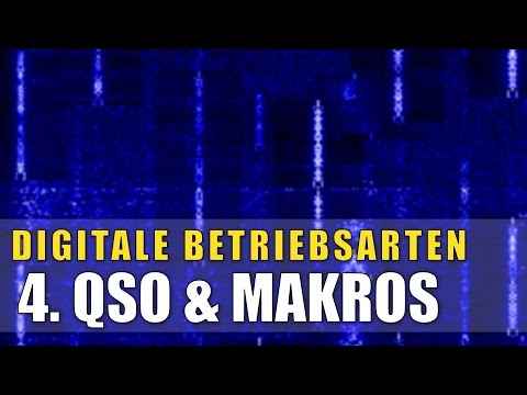 Digimodes #04 - QSO und Makros