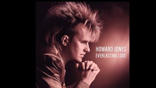 Howard Jones - Everlasting Love (with lyrics)