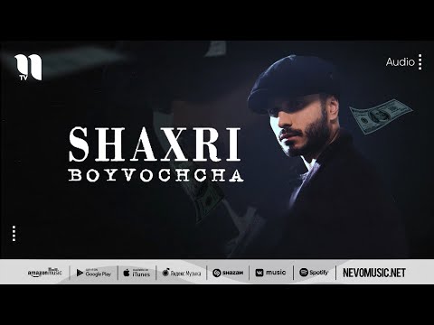 Shaxri - Boyvachcha (audio 2022)