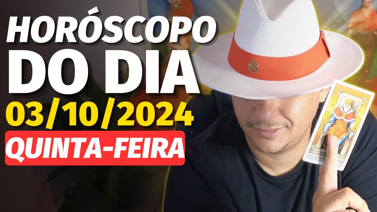 HOROSCOPO DO DIA 03/10/2024 | QUINTA-FEIRA por Cigano Francisco