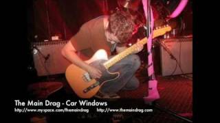 Car Windows - The Main Drag