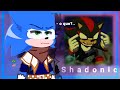 •|Sonic and Friends react to Sonadow / Gacha Club