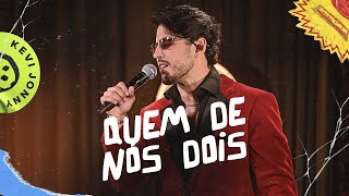 Kevi Jonny - Quem De Nós Dois (Pra Ouvir Com Seus Pais)
