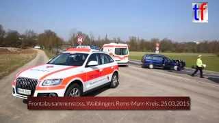 preview picture of video 'HEAD-ON CRASH / Frontalzusammenstoß, Waiblingen, Rems-Murr-Kreis, Germany, 25.03.2015.'