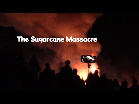 The Sugarcane Massacre