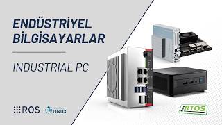 Endüstriyel Bilgisayarlar ve Gerçek Zamanlı Kontrol Donanımları | Industrial PC 
