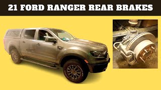 How to replace the rear brakes on a 21 Ford Ranger 4X4