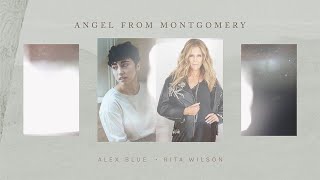 Alex Blue &amp; Rita Wilson | Angel From Montgomery (John Prine Cover)
