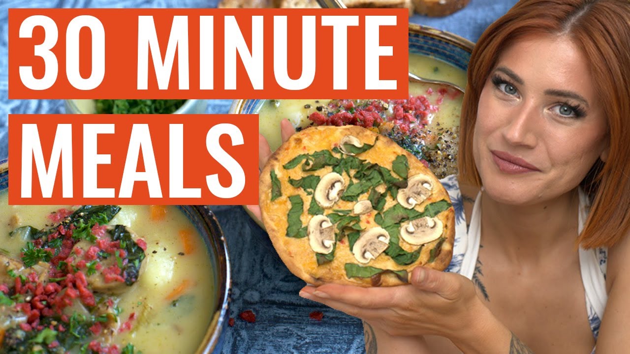 EASY Vegan Meals Under 30 MINUTES