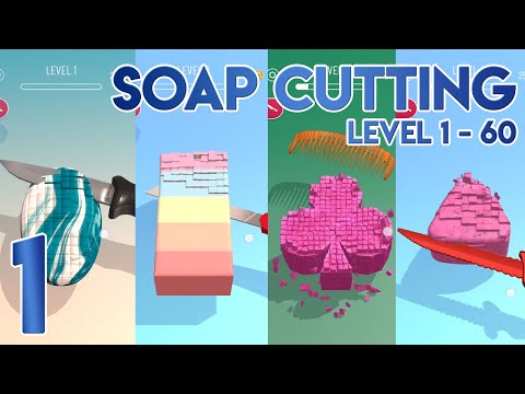 Soap Cutting Level 1 to 60 - Gameplay Walkthrough Part 1 - YouTube