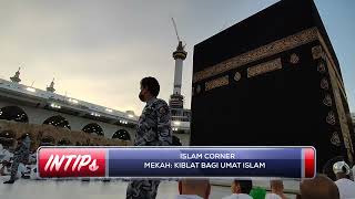 Intips - Islam Corner Mengenal Kota Suci Umat Islam Di Arab Saudi