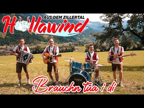 HÖLLAWIND AUS DEM ZILLERTAL - Brauchn tua i di