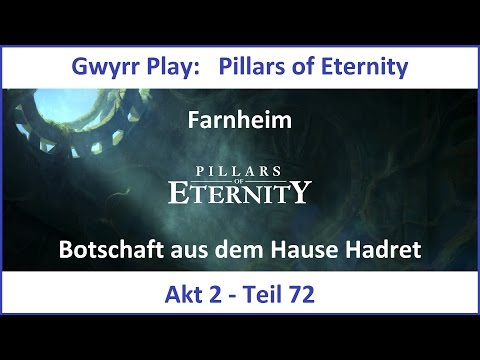 Pillars of Eternity Akt 2 Teil 72 - Botschaft aus dem Hause Hadret (Deutsch | HD)