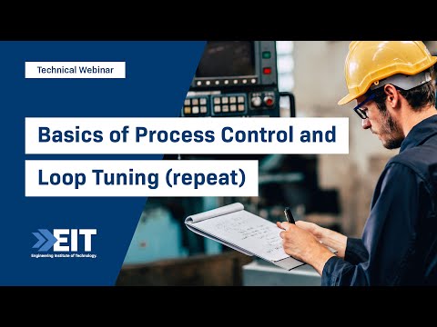 Basics of Process Control and Loop Tuning (repeat)