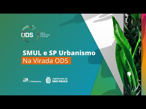 Virada ODS 2025 - Participação SMUL + SP Urbanismo