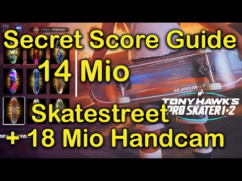 Tony Hawk's Pro Skater 1+2 Secret Score Guide // Skatestreet 14 Mio / + 18 Mio Handcam // THPS Tipps