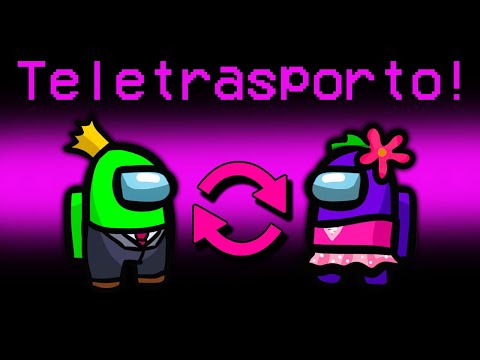 AMONG US MA VENIAMO TELETRASPORTATI OGNI 10 SECONDI - Among Us ITA