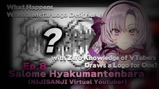 What Happens When a Metal Logo Designer with Zero Knowledge of VTubers Draws a Logo for One? Ep.8
