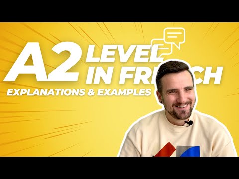 What does A2 level mean in French language in 2025?