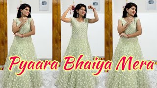Download lagu Pyaara Bhaiya Mera | Wedding Song | Dance Choreography | Seema Rathore mp3