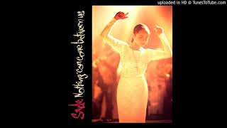 Sade - Nothing can come between us &#39;&#39;Extended Version&#39;&#39; (1988)